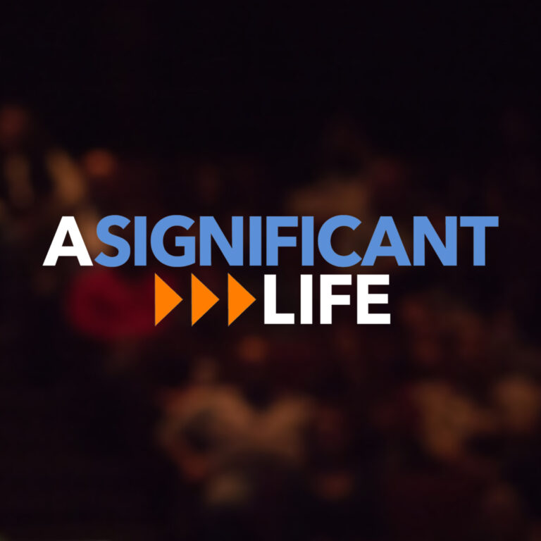 A Significant Life